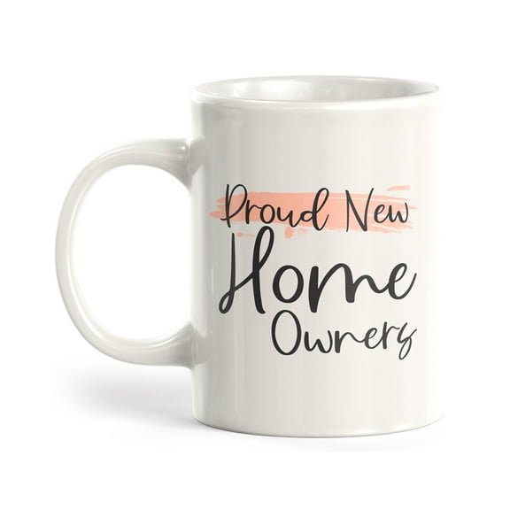 Proud New Home Owners 11oz Plastic Coffee Mug