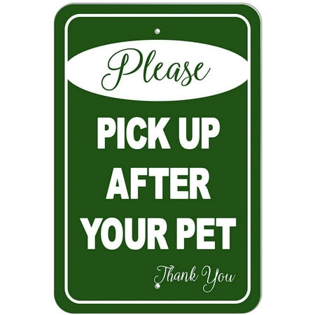 Please Pick Up After Your Pet Thank You Green