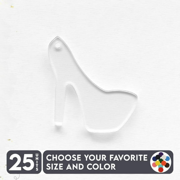 25 Units Acrylic Keychains High Heels 1/8" Thick – Clear or Solid Color – (Size 2.5") Made in USA