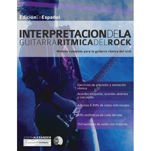 Guitarra Rock: Interpretación De La Guitarra Rítmica Del Rock (Paperback)