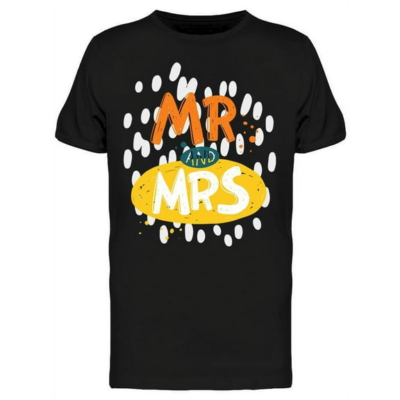 Mr And Mrs. Lettering T-Shirt Men -Image by Shutterstock, Male XX-Large