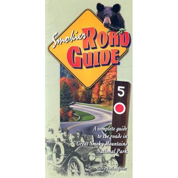 Pre-Owned Smokies Road Guide (Paperback) 0937207004 9780937207000