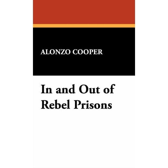 In and Out of Rebel Prisons, (Hardcover)