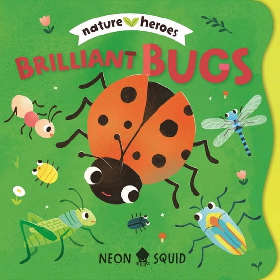 Nature Heroes Brilliant Bugs (Nature Heroes), (Board Book)