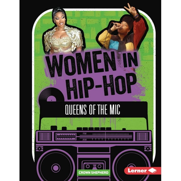 Hip-Hop Culture Women in Hip-Hop: Queens of the MIC, (Hardcover)
