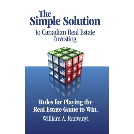 Estate Rouge - The Simple Solution to Canadian Real Estate Investing: Rules for Playing the Real Estate Game to Win - eBook