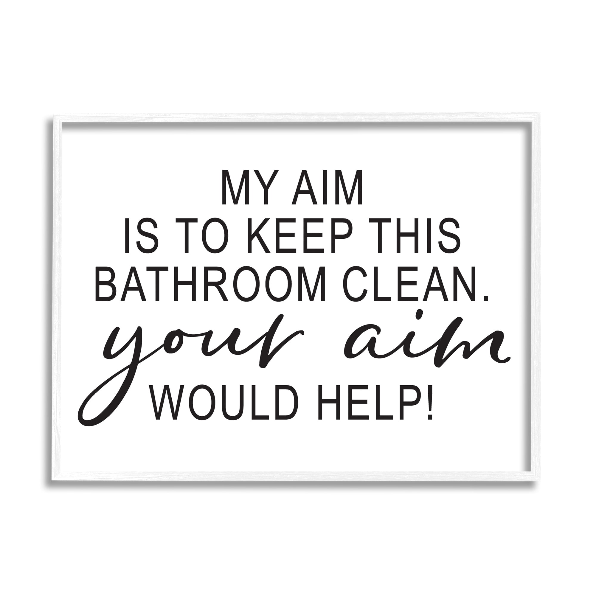 Stupell Industries Bathroom Aim Humorous Typography Washroom Signage Graphic Art White Framed Art Print Wall Art, Design by Lettered and Lined