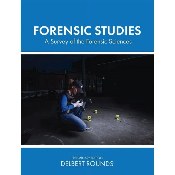 Forensic Studies: A Survey of the Forensic Sciences, (Hardcover)