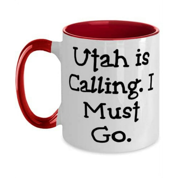 Epic Utah Gifts, Utah is Calling. I Must Go, Unique Holiday Two Tone 11oz Mug Gifts For