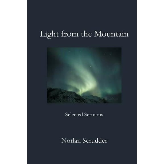 Light from the Mountain (Paperback)