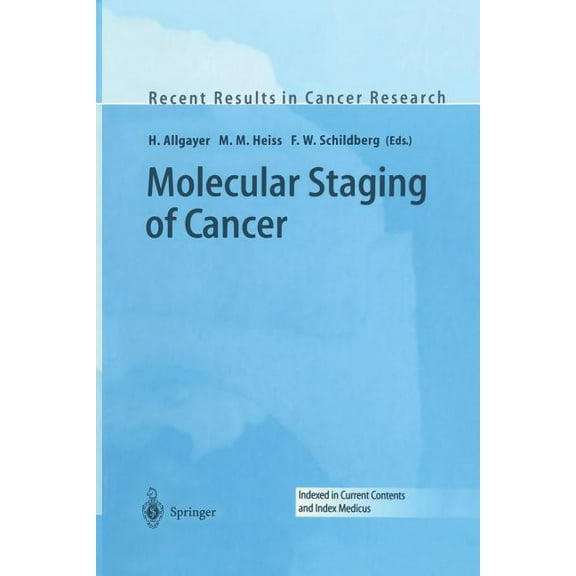 Recent Results in Cancer Research Molecular Staging of Cancer, Book 162, (Paperback)