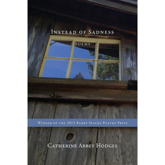 Instead of Sadness, (Paperback)