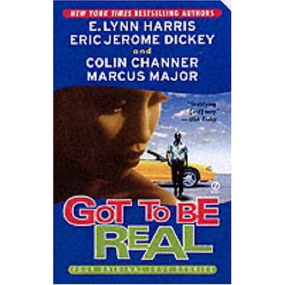 Pre-Owned Got to Be Real: Four Original Love Stories (Mass Market Paperback) 0451204328 9780451204325