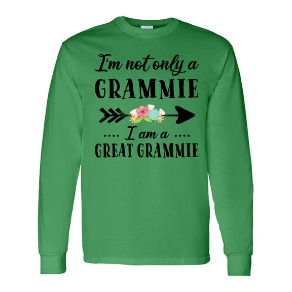 Inktastic I'm Not Only a Grammie I'm a Great Grammie with Flowers Long Sleeve T-Shirt