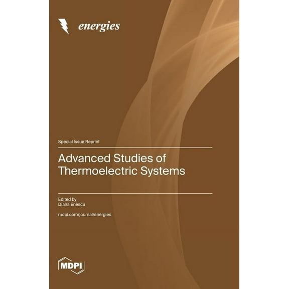 Advanced Studies of Thermoelectric Systems, (Hardcover)