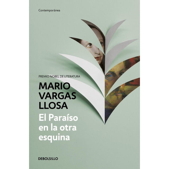 El Paraíso en la Otra Esquina Mario Vargas Llosa Debolsillo
