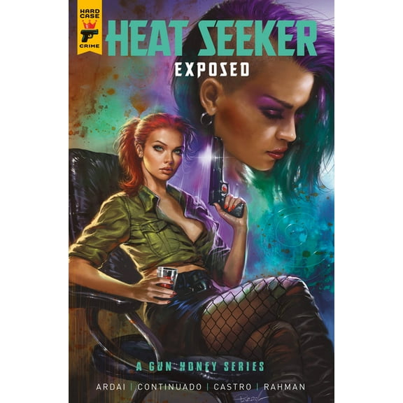 Gun Honey Heat Seeker: Exposed. a Gun Honey Series Vol.3, (Paperback)