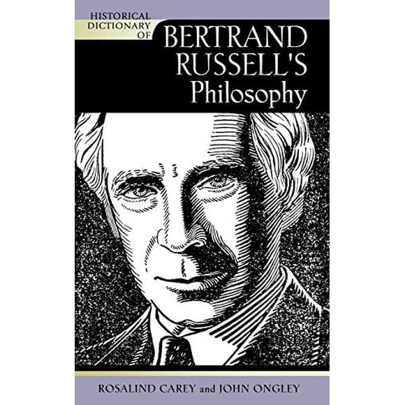 Dictionnaire Historique de la Philosophy de Bertrand Russell (Dictionnaires Historiques des Séries Religions, Philosophies et Mouvements)