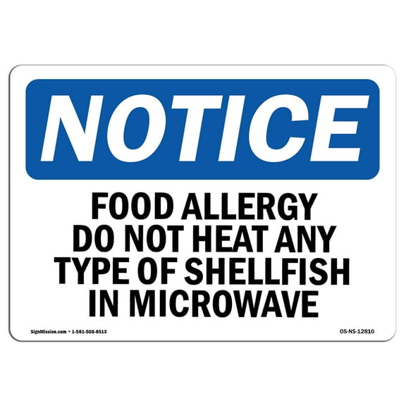 SignMission OS-NS-A-710-L-12810 7 x 10 in. OSHA Notice Sign - Food Allergy Do Not Heat Any Type of Shellfish
