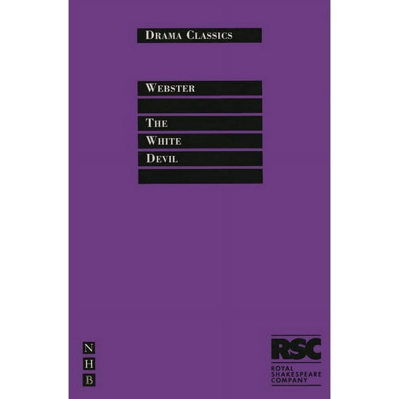 Drama Classics: The White Devil (Paperback)
