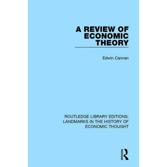 Routledge Library Editions: Landmarks in A Review of Economic Theory, (Paperback)