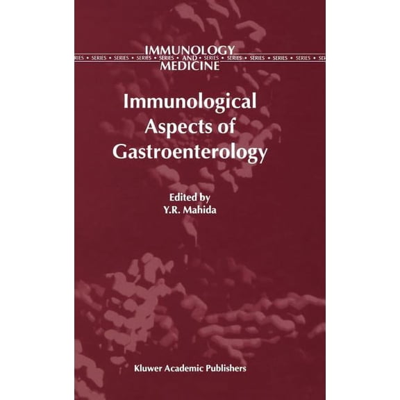Immunology and Medicine Immunological Aspects of Gastroenterology, Book 31, (Hardcover)