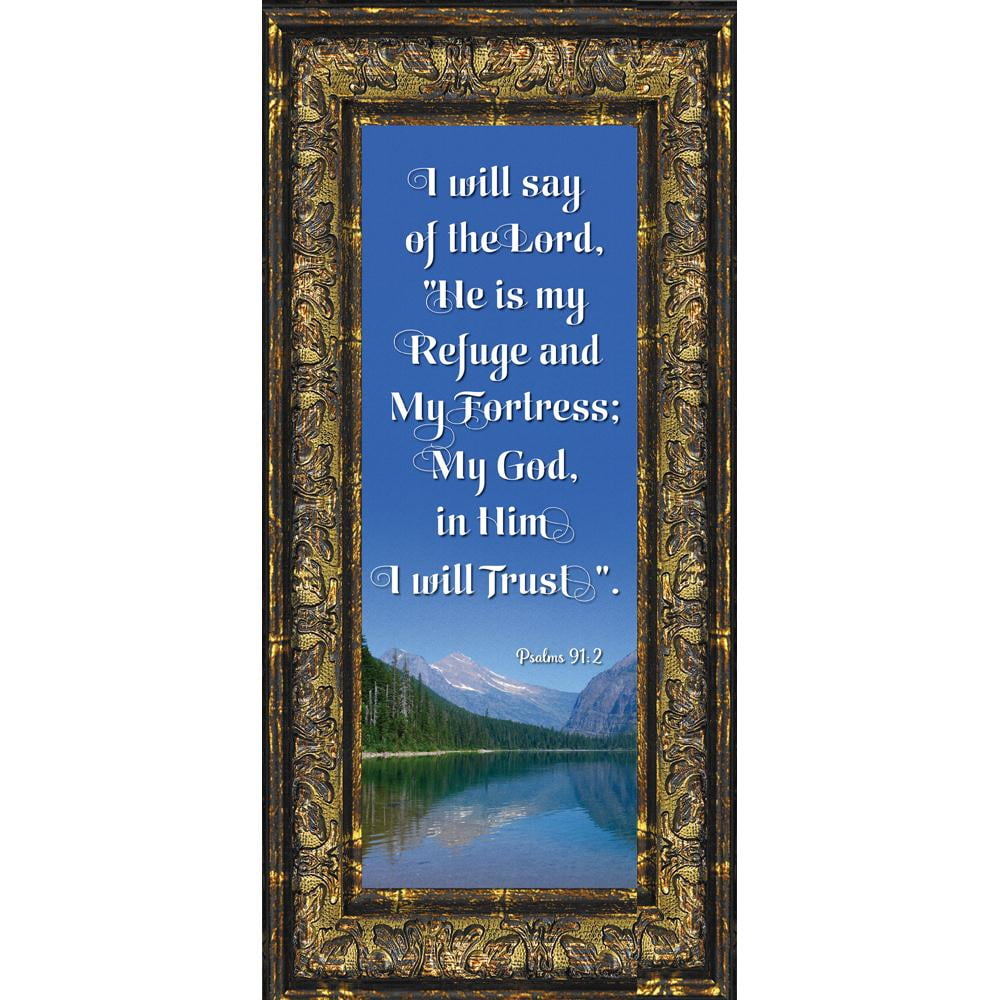 In Him I Trust Gifts With Psalm 91 Scripture Picture In Him I Trust Gifts With Psalm 91 Scripture Picture Frame 6x12 7325 Com