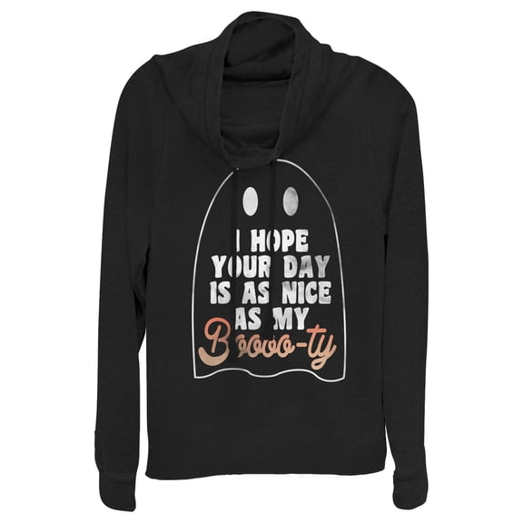Junior's CHIN UP Ghost Hope Your Day is as Nice as my Booty  Cowl Neck Sweatshirt Black X Small