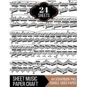 Sheet Music Paper Craft - A4 Scrapbook Pad, Double-sided : 24 Vintage Music Note Printed Sheets, Album Scrapbook Cards, Decorative Craft Papers, Backgrounds, Stamp Making, Cardmaking, Origami, Collage Sheets, Antique Old Ornate Printed Designs (Paperback)