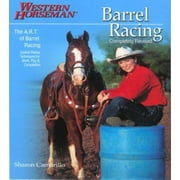 Barrel Racing 101: A Complete Program for Horse and Rider [Hardcover - Used]