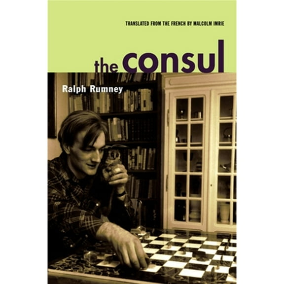 Contributions to the History of the Situationist International and Its Time: The Consul (Paperback)