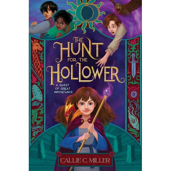 A Quest of Great Importance The Hunt for the Hollower, (Hardcover)