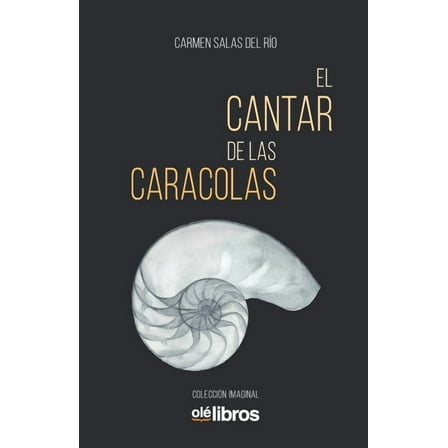 El cantar de las caracolas (Paperback)