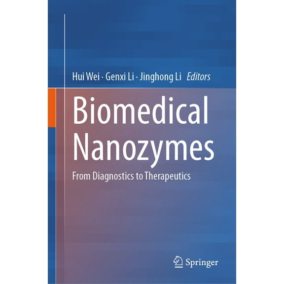 Biomedical Nanozymes: From Diagnostics to Therapeutics, (Hardcover)