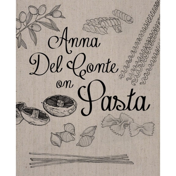 Anna del Conte on Pasta (Hardcover)