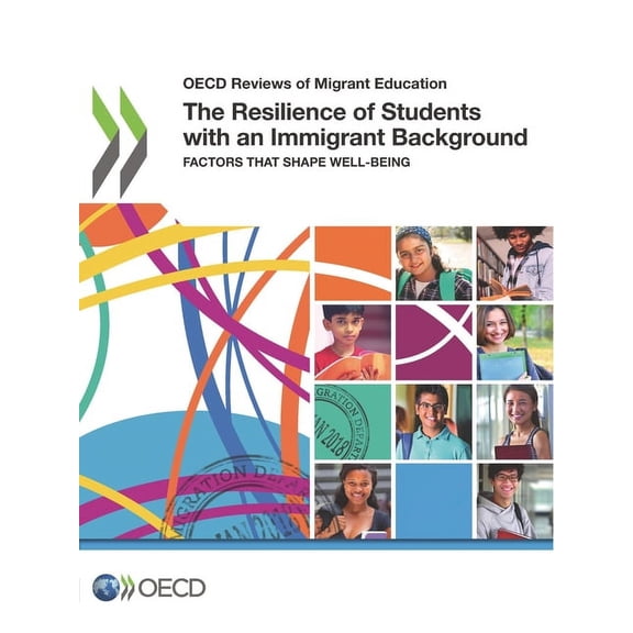 The Resilience of Students with an Immigrant Background, (Paperback)