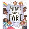 thumbnail image 1 of Pre-Owned Mums Don't Fart, Okay (hardback) Paperback, 1 of 1