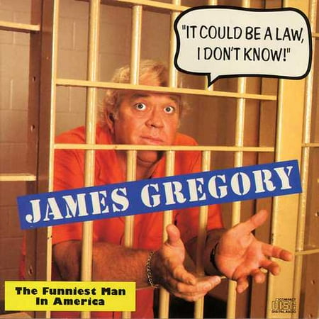 It Could Be A Law, I Don't Know!