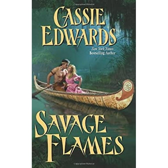 Savage Flames (Paperback) by Cassie Edwards