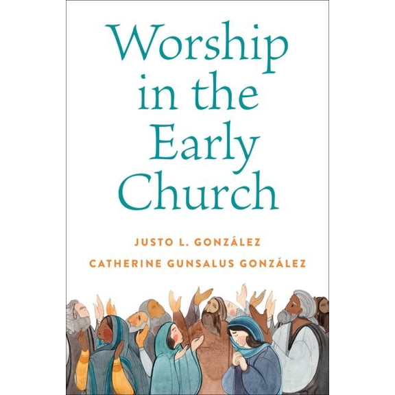 Pre-Owned Worship in the Early Church (Paperback) 9780664267827