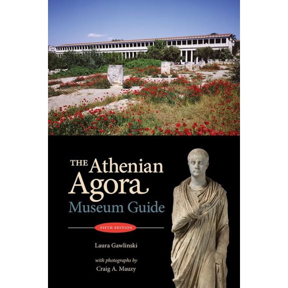 Pre-Owned Athenian Agora : Museum Guide