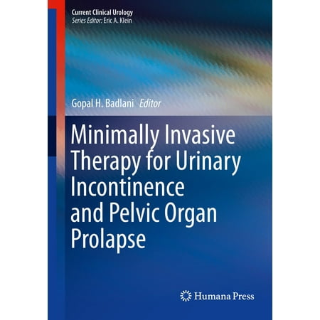 Minimally Invasive Therapy for Urinary Incontinence and Pelvic Organ Prolapse -