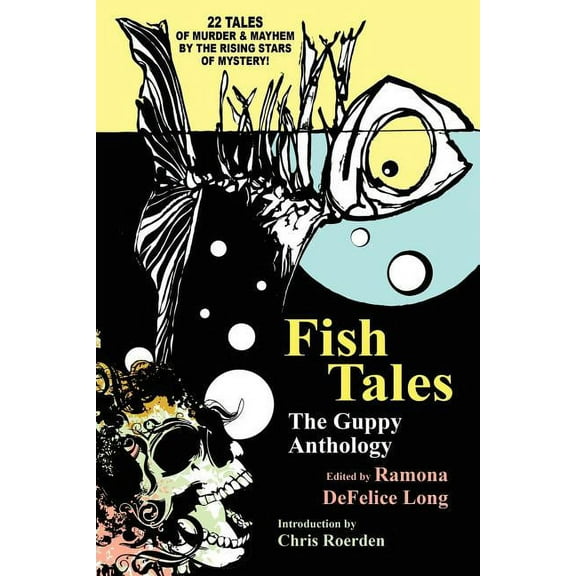 Fish Tales: The Guppy Anthology, (Paperback)