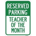 thumbnail image 1 of SignMission A-1824-23142 Panneau en Aluminium de 18 x 24 Po - Parking Réservé - Professeur du Mois, 1 of 1