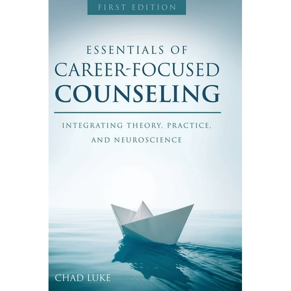 Essentials of Career Focused Counseling, (Hardcover)