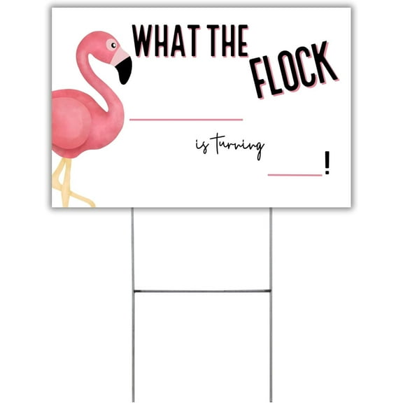 You Have Been Flocked Pink Flamingo Yard Sign 12 x 18 with H Frame Included Customizable What The Flock One Sign Game Bulk Yard Ornaments