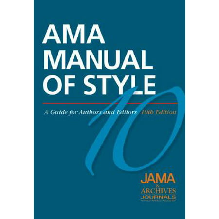 AMA Manual of Style : A Guide for Authors and (Best Editor For Angularjs)