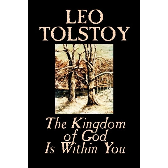 The Kingdom of God Is Within You