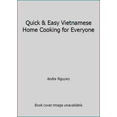thumbnail image 1 of Pre-Owned Quick & Easy Vietnamese Home Cooking for Everyone (Hardcover) 4915831949 9784915831942, 1 of 1