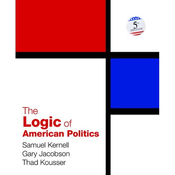 Pre-Owned The Logic of American Politics Paperback